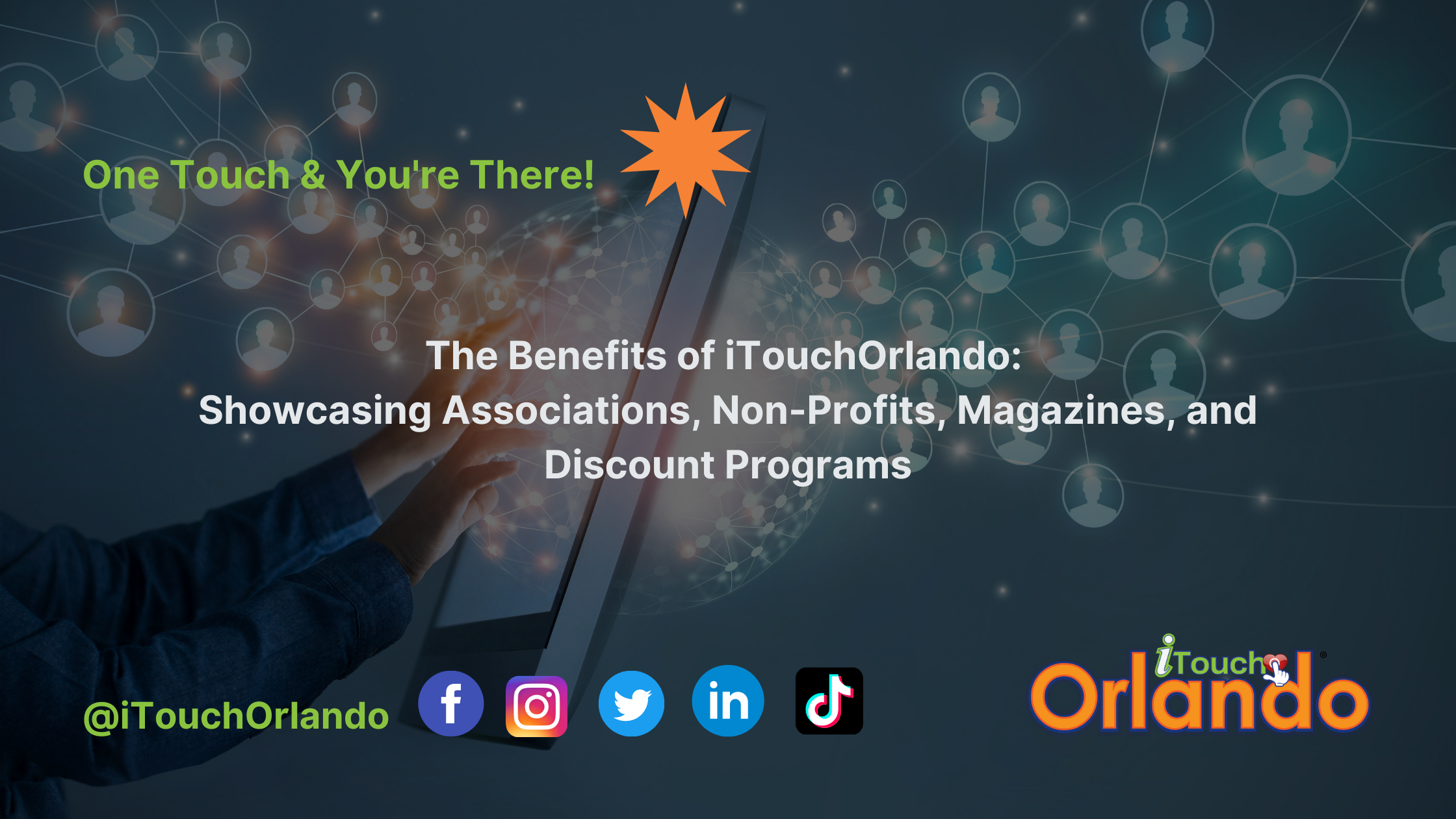 The Benefits of iTouchOrlando: Showcasing Associations, Non-Profits, Magazines, and Discount Programs